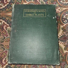 Sturtevant’s Notes on Edible Plants by Hedrick Department of Agriculture 1919