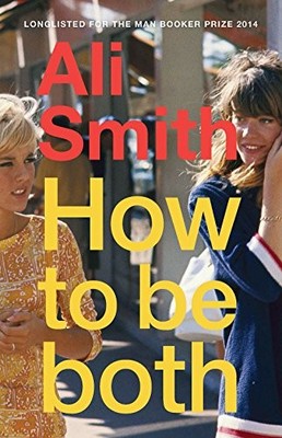 How to be Both, Smith, Ali