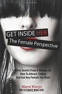Get Inside Her: Dirty Dating Tips  Secrets From A Woman... | Buch | Zustand gut
