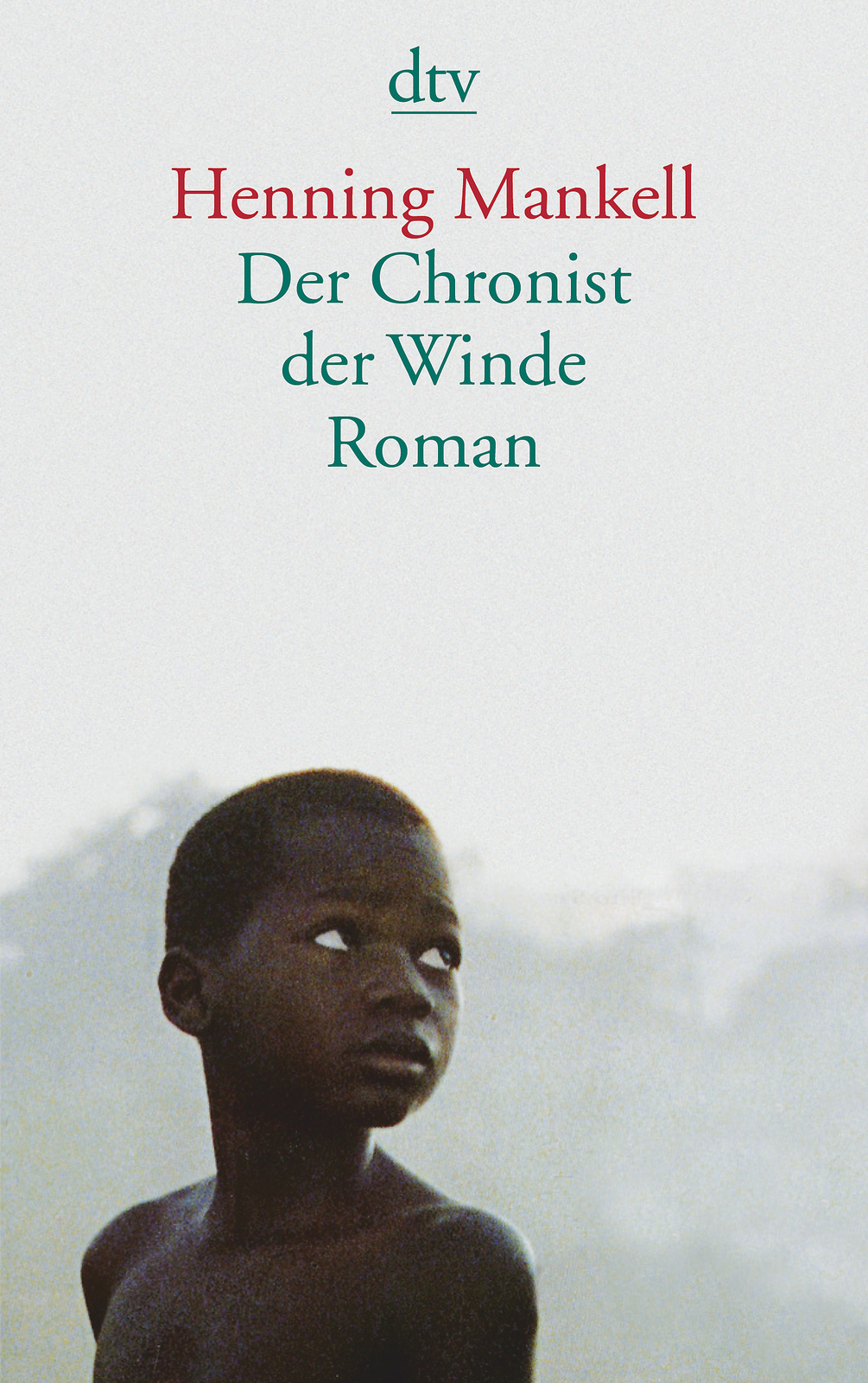 Thumbnail - Henning Mankell; Verena Reichel / Der Chronist Der Winde