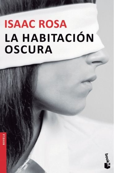 Thumbnail - La Habitación Oscura | Isaac Rosa | 2015 | Spanisch