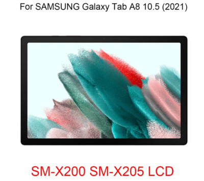 LCD Display Touch Screen For Samsung Galaxy Tab A8 10.5 2021 SM-X200 / SM-X205