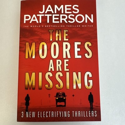 The Moores are Missing by James Patterson vgc great book l@@k!!
