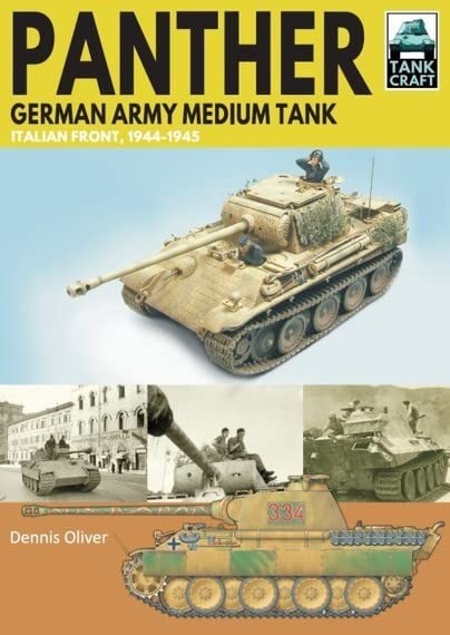 Panther German Army Medium Tank: Italian Front, 1944-1945 by Dennis Oliver NEW - Image 8