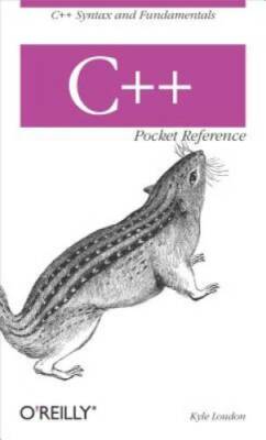 C++ Pocket Reference - Paperback By Loudon, Kyle - GOOD