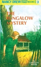 The Bungalow Mystery (Nancy Drew Mystery Stories, Bk 3) - Hardcover - GOOD