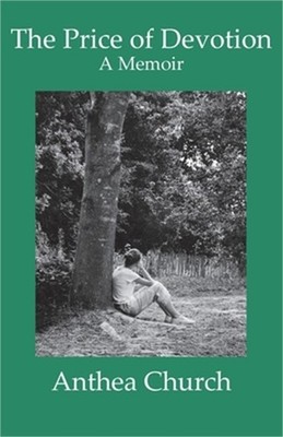 The Price of Devotion: A Memoir (Paperback or Softback)