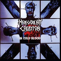 Malevolent Creation - In Cold Blood - Cd - G3Z