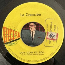 LA CREACION Voy Con El Sol 7” Creación Latin Garage Soul Rocksteady Dicesa