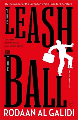 The Leash and the Ball | Rodaan Al Galidi | englisch