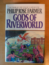 GODS OF RIVERWORLD Philip Jose Farmer 1st Ed 1983 HB/DJ G.P Putnams Sons FANTASY