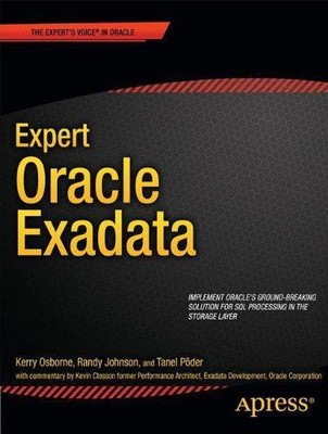 Expert Oracle Exadata (Expert's Voice in Oracle), Poder, Tanel,Johnson, Randy,Os