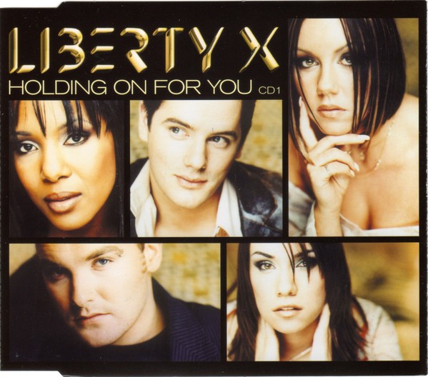 Liberty X Holding On For You CD Europe V2 2002 VVR5020763