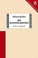 Die Kommissarinnen Helmut Zenker