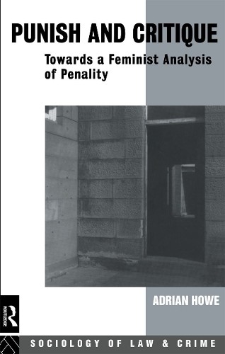 Punish and Critique by Adrian Howe - 9780415051910