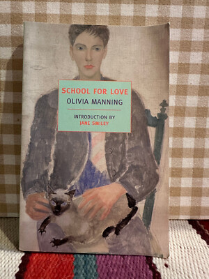 School For Love by Olivia Manning (NYRB Edition Paperback)