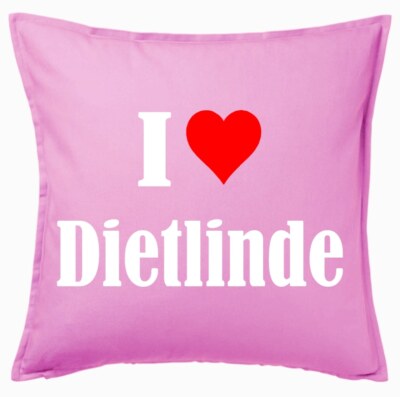 I Love Dietlinde Kissenbezug Pink Ich Liebe Dietlinde 102099