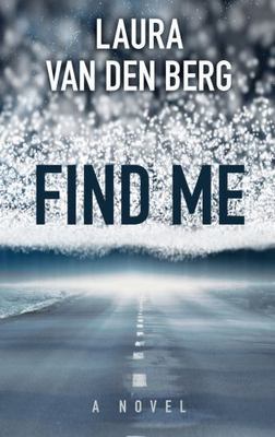 Find Me by Van Den Berg, Laura