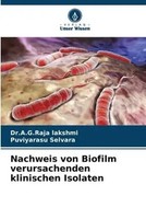 A. G. Raja Lakshmi (U. A.) | Nachweis Von Biofilm Verursachenden Klinischen...