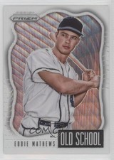 2021 Panini Prizm Old School White Wave Prizm Eddie Mathews #OS-4 HOF 0d08