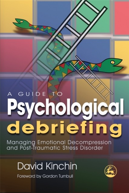 A Guide to Psychological Debriefing: Managing Emotional Decompression and Post- - Image 2
