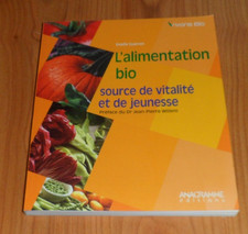 LIVRE: L'ALIMENTATION BIO AUTEUR: ESTELLE GUERVEN