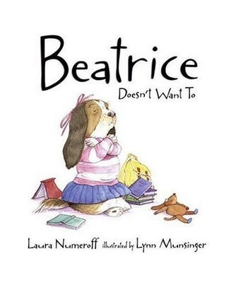 Beatrice Doesn't Want to, Laura Joffe Numeroff