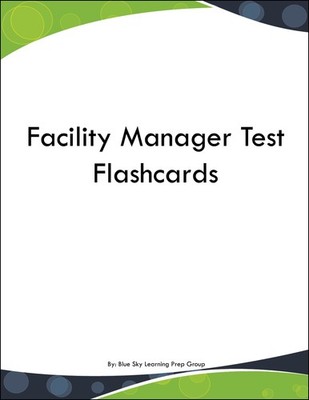 Facility Manager Test Flashcards