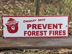 VINTAGE SMOKEY SAYSPREVENT FOREST FIRES PORCELAIN SIGN GAS OIL CAR  12"×4"