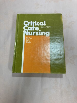 Critical Care Nursing: Second Edition | eBay