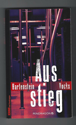 '' Ausstieg '' Krimi bei Pendragon von  Elfi Hartenstein und Horst Vocks