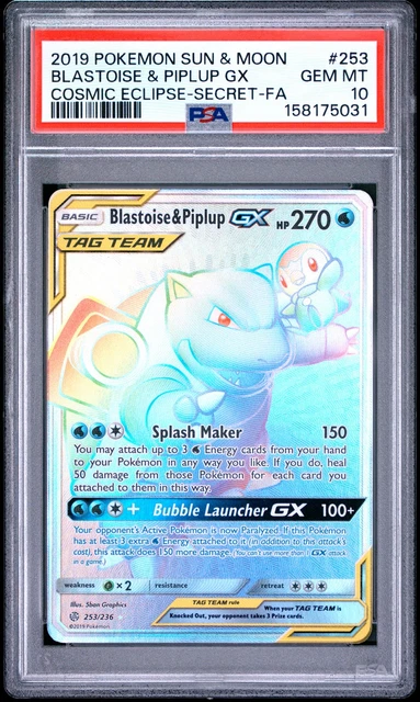 2019 POKEMON SUN & MOON COSMIC ECLIPSE FULL ART/BLASTOISE & PIPLUP GX PSA 10