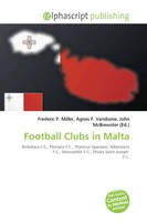 Frederic P. Miller (U. A.) | Football Clubs In Malta | Taschenbuch | Englisch
