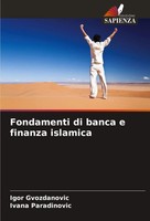 Igor Gvozdanovic (U. A.) | Fondamenti Di Banca E Finanza Islamica | Taschenbuch