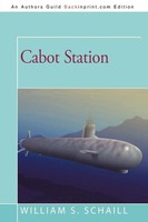 Cabot Station | William S. Schaill | Taschenbuch | Kartoniert / Broschiert