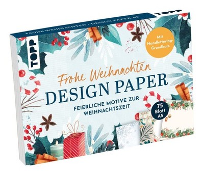 Design Paper A5 Frohe Weihnachten. Mit Handlettering-Grundkurs 75 Motivpapier...