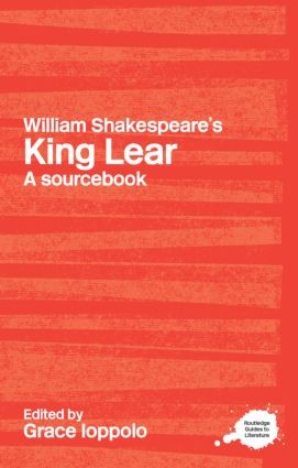 William Shakespeare's King Lear: A Sourcebook (Routledge Guides - Image 2