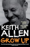 Grow Up Keith Allen Taschenbuch Englisch 2008 Ebury Press Ean 9780091910716