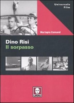 Dino Risi. Das Überholen. Ediz. illustriert - Comand Mariapia