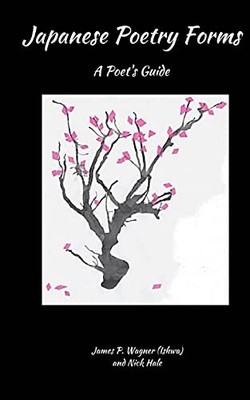 Japanese Poetry Forms A Poets - GOOD