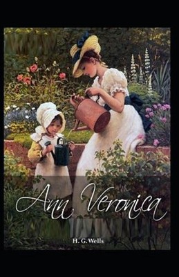 Ann Veronica Annotated by H.G. Wells Paperback Book