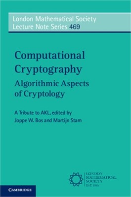 Computational Cryptography: Algorithmic Aspects of Cryptology (Paperback or Soft
