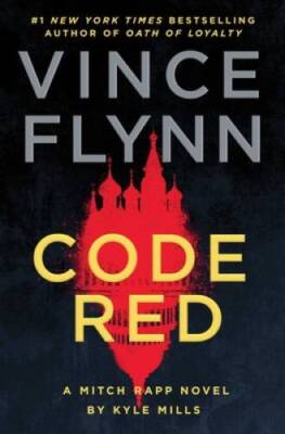 Code Red: A Mitch Rapp Novel by Kyle Mills (22) - Hardcover - GOOD