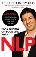 Felix Economakis | Take Charge Of Your Life With Nlp | Taschenbuch | Englisch