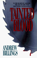 TAINTED BLOOD By Andrew Billings *Excellent Condition*
