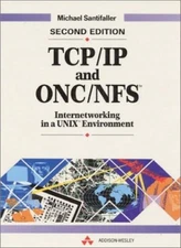 TCP/IP and ONC/NFS: Internetworking in a Unix Environment (Data 