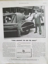 1953 Liberty Mutual Insurance you ought to go to jail road rage ad