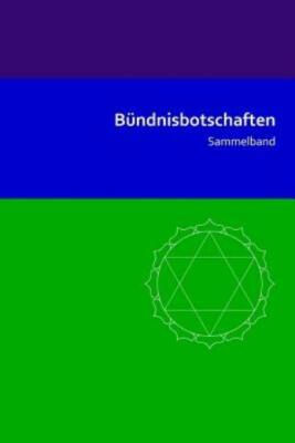 B?Ndnisbotschaften: Sammelband