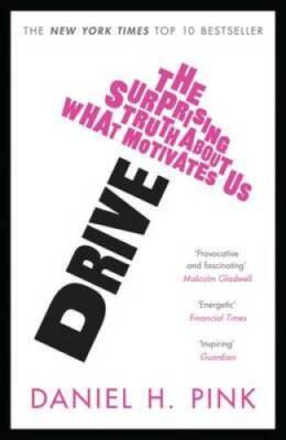 Drive - Paperback By DANIEL H. PINK - GOOD