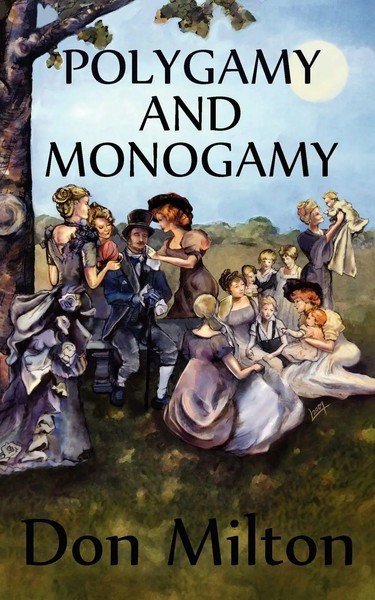 Polygamy And Monogamy Don Milton Taschenbuch Kartoniert / Broschiert Englisch-image